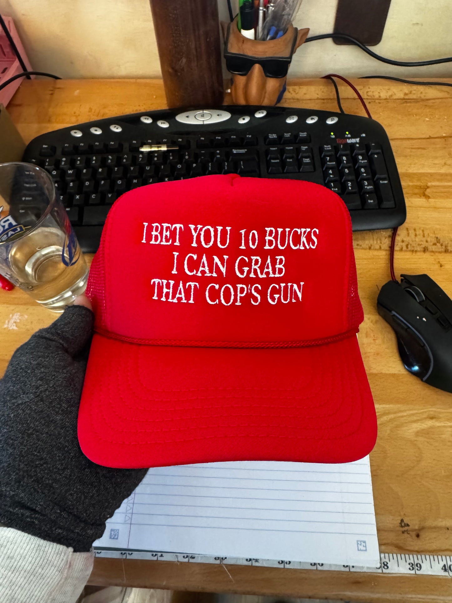 I BET YOU 10 BUCKS I CAN GRAB THAT COP'S GUN (RED)