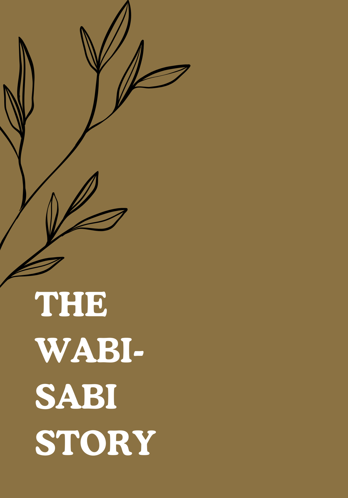 The Wabi-Sabi Story