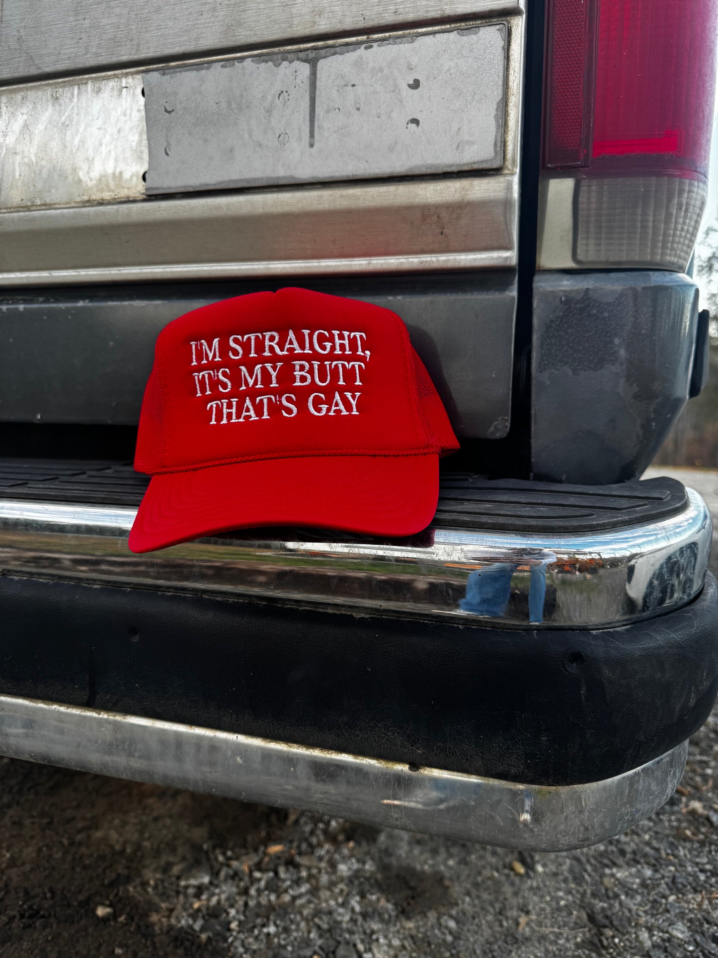 I’m straight, it’s my butt that’s gay (RED)