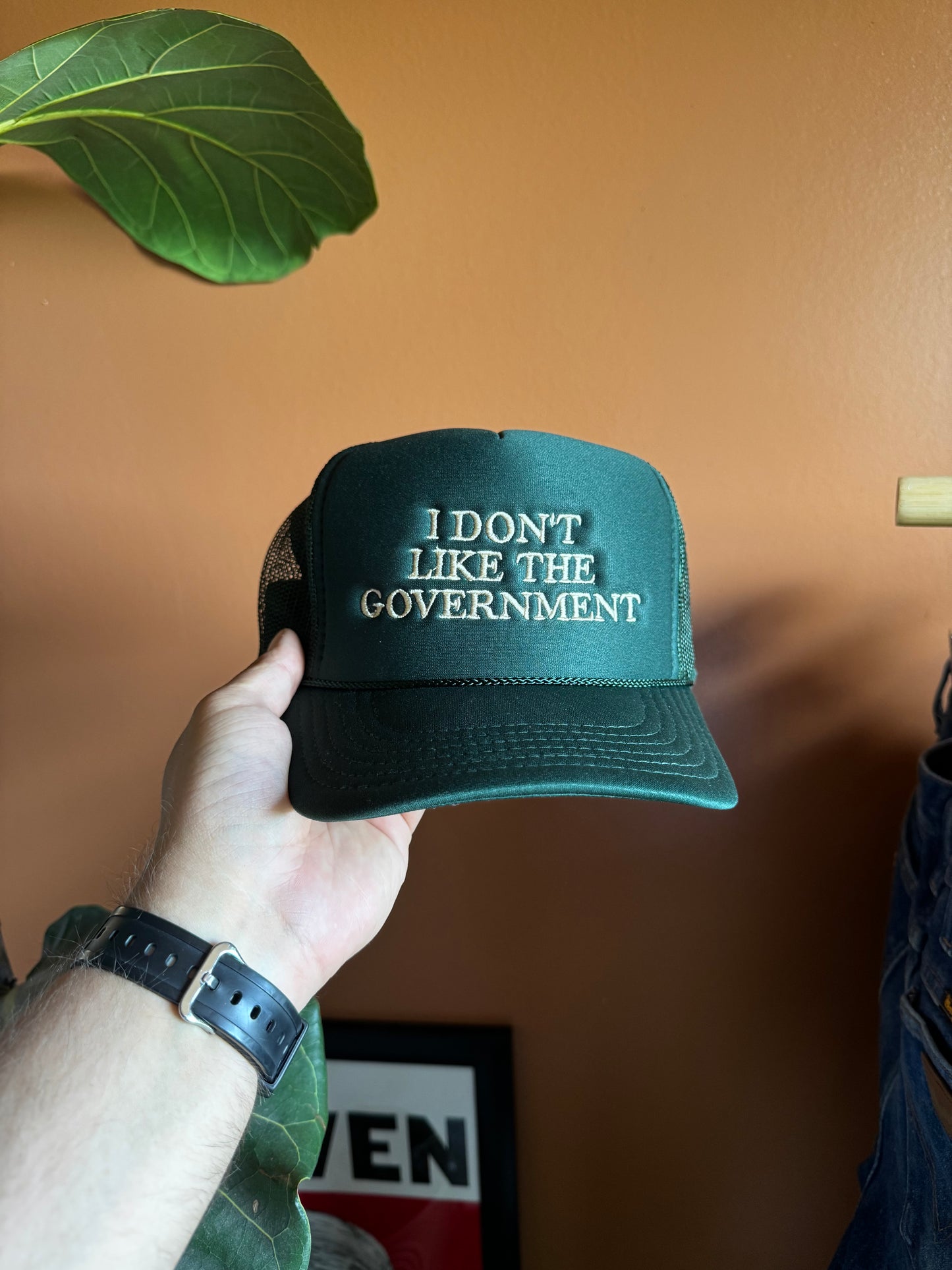 I don’t like the government (Dark Green)