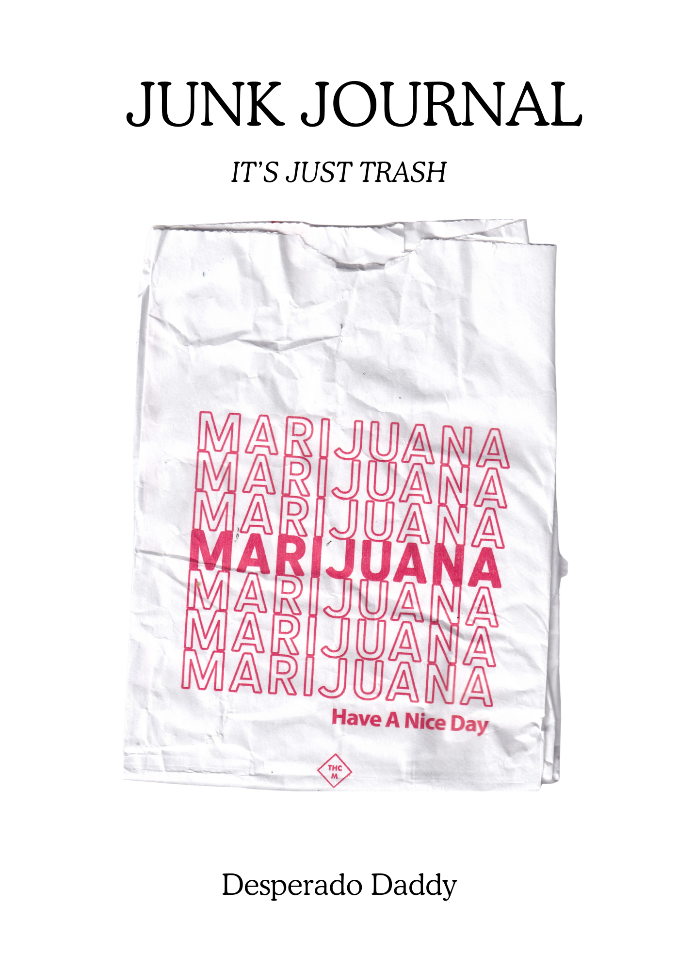 Junk Journal- It's Just Trash