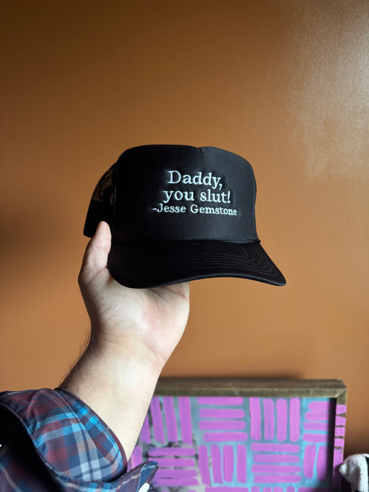 Daddy, you slut Trucker Hat