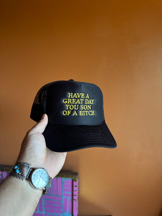 Have a great day you son of a bitch (Black)