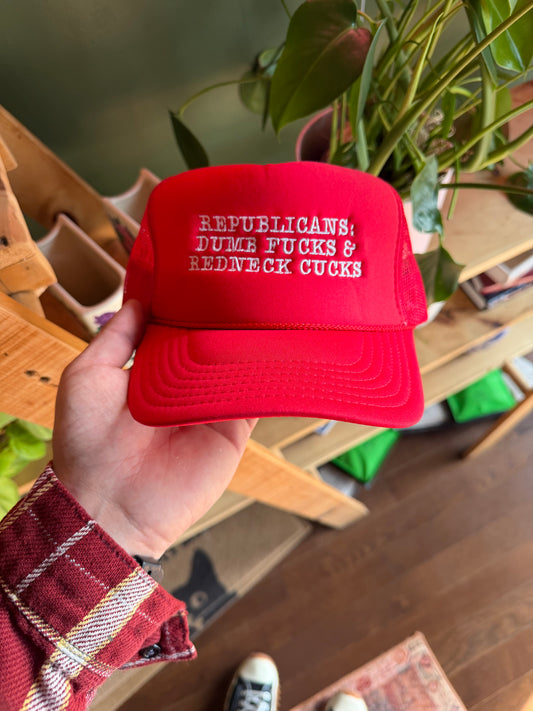 Republicans: Dumb fucks and redneck cucks