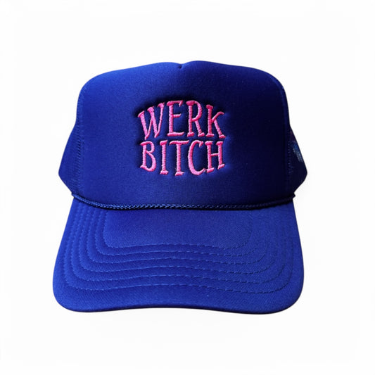 WERK BITCH