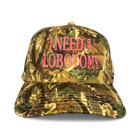 I NEED A LOBOTOMY CAMO