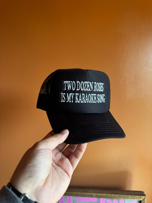 Two Dozen Roses Is My Karaoke Song Trucker