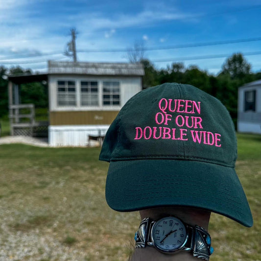 “Queen of our double wide” Dad Hat