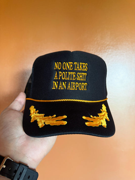 No one takes a polite shit